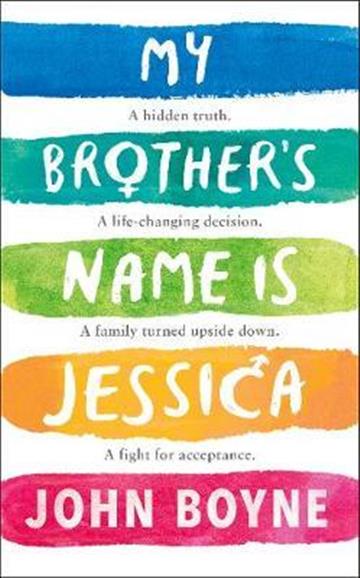 Knjiga My Brother's Name is Jessica autora John Boyne izdana 2019 kao meki uvez dostupna u Knjižari Znanje.