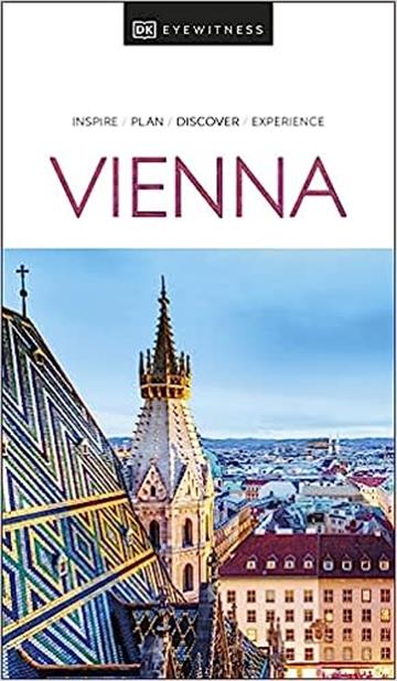 Knjiga Travel Guide Vienna autora DK Eyewitness izdana 2022 kao meki uvez dostupna u Knjižari Znanje.