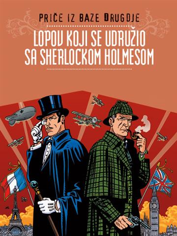Knjiga Priče iz baze Drugdje 19 / Lopov koji se udružio sa Sherlockom Holmesom autora Carlo Recagno, Antonio Sforza izdana 2022 kao Tvrdi uvez dostupna u Knjižari Znanje.