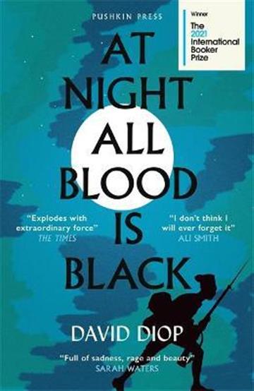 Knjiga At Night All Blood Is Black autora David Diop izdana 2021 kao meki uvez dostupna u Knjižari Znanje.