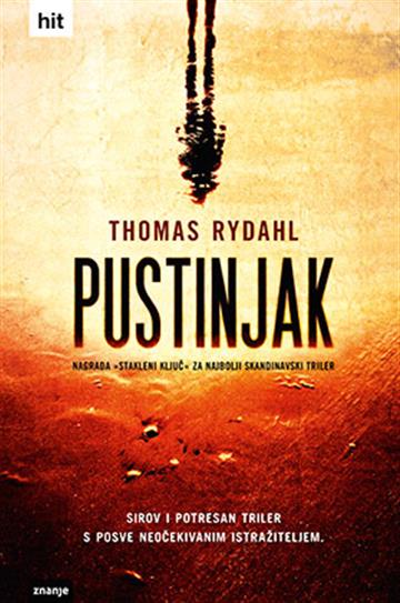 Knjiga Pustinjak autora Thomas Rydahl izdana  kao tvrdi uvez dostupna u Knjižari Znanje.