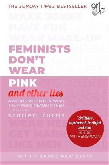 Knjiga Feminists Don't Wear Pink autora Scarlett Curtis izdana 2020 kao meki uvez dostupna u Knjižari Znanje.