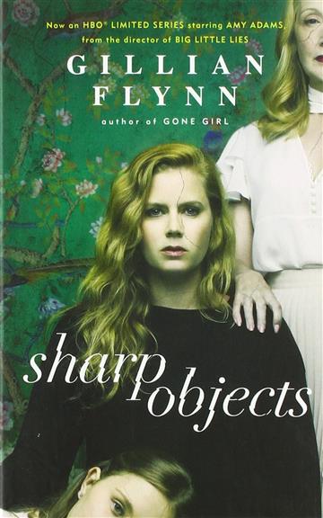 Knjiga Sharp Objects autora Gillian Flynn izdana 2018 kao meki uvez dostupna u Knjižari Znanje.