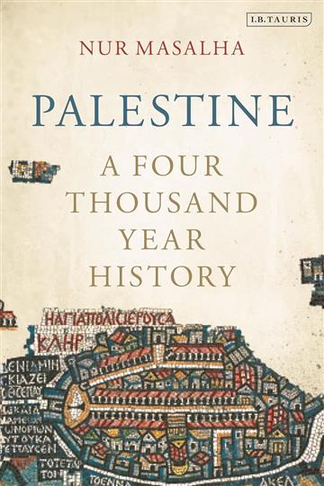 Knjiga Palestine: Four Thousand Year History autora Nur Masalha izdana 2025 kao meki dostupna u Knjižari Znanje.