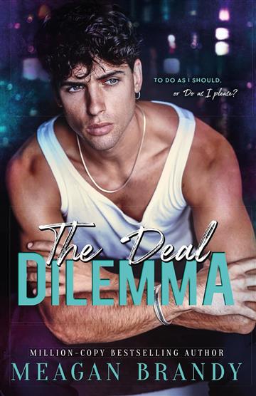 Knjiga Deal Dilemma autora Meagan Brandy izdana 2023 kao meki uvez dostupna u Knjižari Znanje.