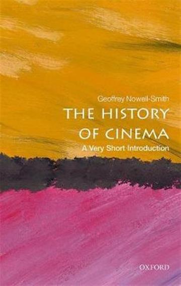 Knjiga History of Cinema VSI autora Geoffrey Nowell-Smit izdana 2018 kao meki uvez dostupna u Knjižari Znanje.