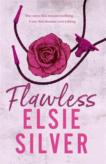 Knjiga Flawless autora Elsie Silver izdana 2023 kao meki uvez dostupna u Knjižari Znanje.
