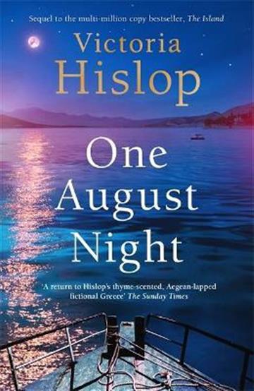 Knjiga One August Night autora Victoria Hislop izdana  kao  dostupna u Knjižari Znanje.