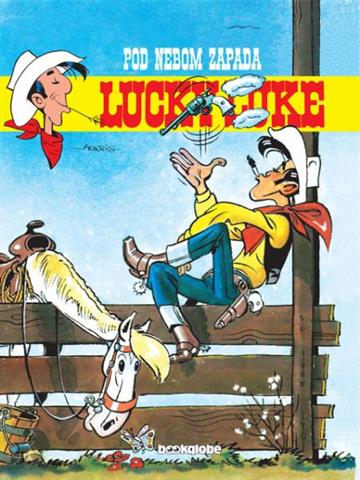 Knjiga Lucky Luke  19: Pod nebom zapada autora Morris - Maurice de Bevere; Morris - Maurice de Bevere izdana 2009 kao tvrdi uvez dostupna u Knjižari Znanje.