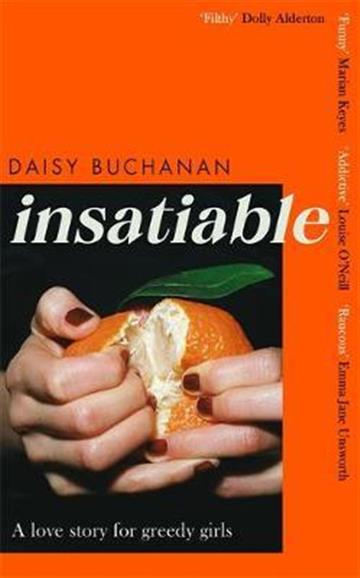 Knjiga Insatiable autora Daisy Buchanan izdana 2021 kao meki uvez dostupna u Knjižari Znanje.