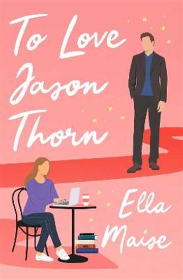 Knjiga To Love Jason Thorn autora Ella Maise izdana 2022 kao meki uvez dostupna u Knjižari Znanje.