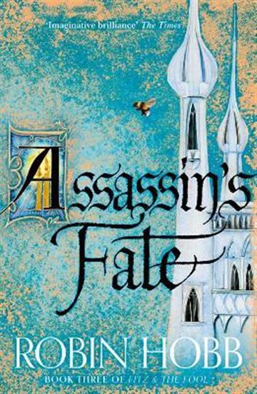 Knjiga Assassin's Fate autora Robin Hobb izdana 2018 kao meki uvez dostupna u Knjižari Znanje.