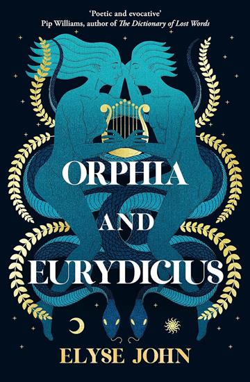 Knjiga Orphia and Eurydicius autora Elyse John izdana 2024 kao meki uvez dostupna u Knjižari Znanje.