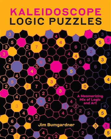 Knjiga Kaleidoscope Logic Puzzles autora Jim Bumgardner izdana 2024 kao meki uvez dostupna u Knjižari Znanje.