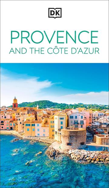 Knjiga Travel Guide Provence and the Côte d'Azur autora DK Eyewitness izdana 2025 kao meki uvez dostupna u Knjižari Znanje.