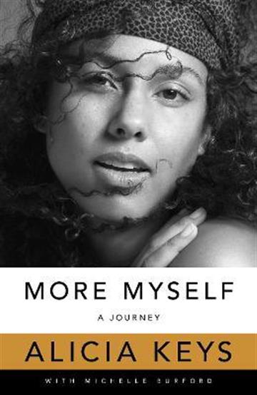 Knjiga More Myself autora Alicia Keys izdana 2022 kao meki uvez dostupna u Knjižari Znanje.