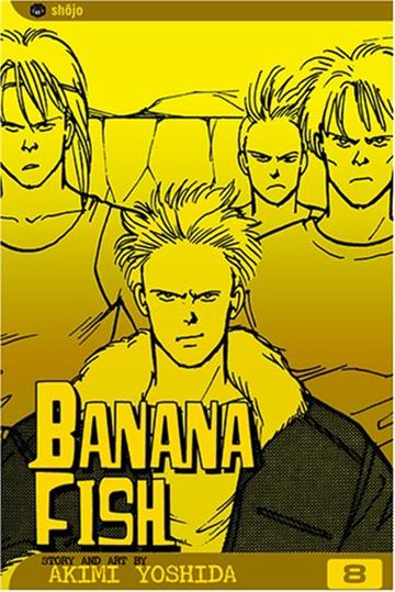 Knjiga Banana Fish, vol. 08 autora Akimi Yoshida izdana 2005 kao meki uvez dostupna u Knjižari Znanje.