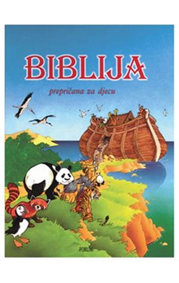 Knjiga Biblija prepričana za djecu autora Grupa autora izdana 2009 kao tvrdi uvez dostupna u Knjižari Znanje.