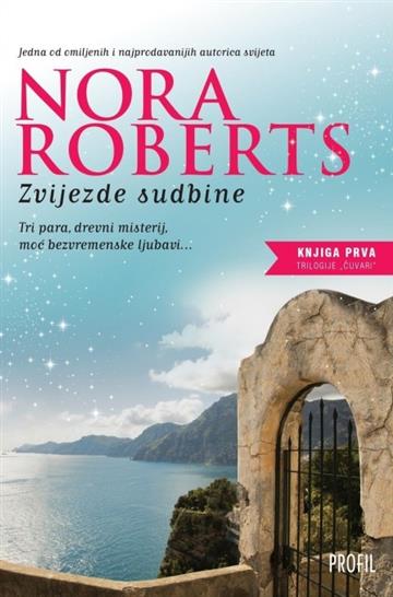 Knjiga Zvijezde sudbine autora Nora Roberts izdana 2016 kao meki uvez dostupna u Knjižari Znanje.