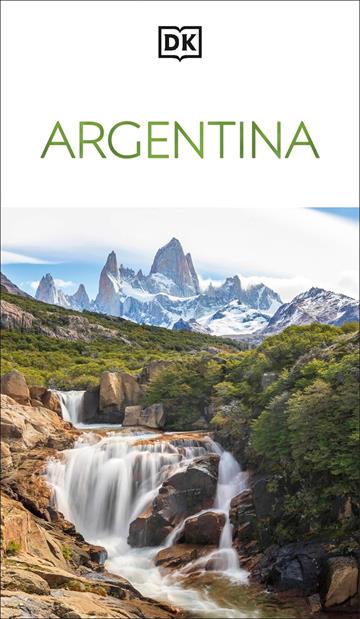 Knjiga Travel Guide Argentina autora DK Eyewitness izdana 2025 kao meki uvez dostupna u Knjižari Znanje.
