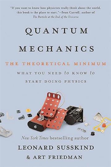Knjiga Quantum Mechanics autora Leonard Susskind izdana 2015 kao meki uvez dostupna u Knjižari Znanje.