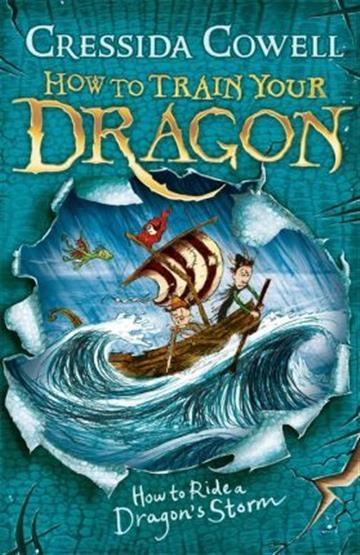 Knjiga How to Train Your Dragon: How to Ride a Dragon's Storm  autora Cressida Cowell izdana 2017 kao meki uvez dostupna u Knjižari Znanje.