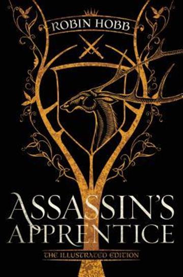 Knjiga Assassin's Apprentice: The Illustrated Edition autora Robin Hobb izdana 2019 kao tvrdi uvez dostupna u Knjižari Znanje.