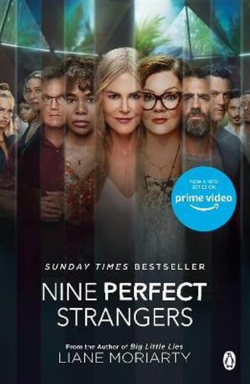 Knjiga Nine Perfect Strangers autora Liane Moriarty izdana 2021 kao meki uvez dostupna u Knjižari Znanje.