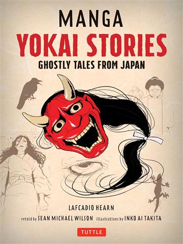 Knjiga Manga Yokai Stories: Ghostly Tales from Japan autora Lafcadio Hearn izdana 2020 kao meki uvez dostupna u Knjižari Znanje.