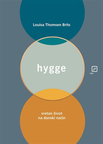 Knjiga Hygge autora Louisa Thomsen Brits izdana 2016 kao meki uvez dostupna u Knjižari Znanje.