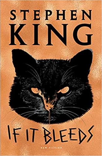 Knjiga If It Bleeds autora Stephen King izdana 2020 kao tvrdi uvez dostupna u Knjižari Znanje.
