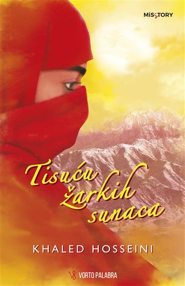 Knjiga Tisuću žarkih sunaca autora Khaled Hosseini izdana 2018 kao meki uvez dostupna u Knjižari Znanje.