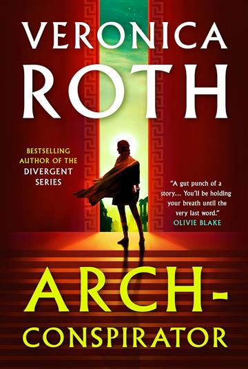 Knjiga Arch-Conspirator autora Veronica Roth izdana 2024 kao tvrdi uvez dostupna u Knjižari Znanje.