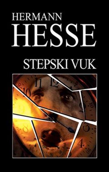 Knjiga Stepski vuk autora Hermann Hesse izdana 2003 kao meki uvez dostupna u Knjižari Znanje.