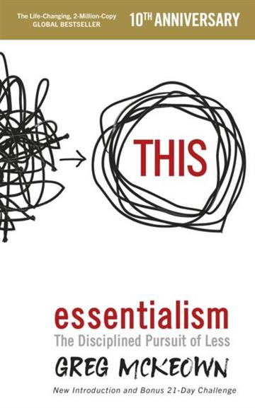 Knjiga Essentialism autora Greg McKeown izdana 2014 kao meki uvez dostupna u Knjižari Znanje.