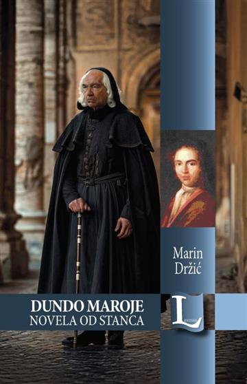 Knjiga Dundo Maroje / Novela od Stanca autora Marin Držić izdana  kao tvrdi uvez dostupna u Knjižari Znanje.