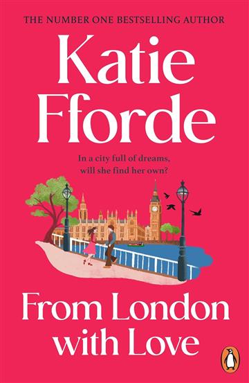 Knjiga From London With Love autora Katie Fforde izdana 2025 kao meki uvez dostupna u Knjižari Znanje.