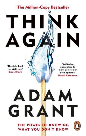 Knjiga Think Again autora Adam Grant izdana 2023 kao meki uvez dostupna u Knjižari Znanje.