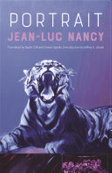 Knjiga Portrait autora Jean-Luc Nancy izdana 2018 kao meki uvez dostupna u Knjižari Znanje.