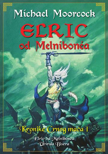 Knjiga Elric Od Melnibonea: Kronike Crnog Mača 1: Utvrda Bisera autora Michael Moorcock izdana 2008 kao meki uvez dostupna u Knjižari Znanje.
