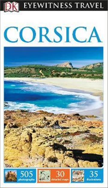 Knjiga Travel Guide Corsica autora DK Eyewitness izdana 2016 kao meki uvez dostupna u Knjižari Znanje.