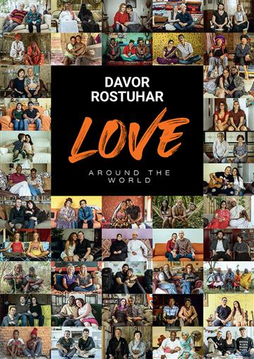 Knjiga Love Around the World autora Davor Rostuhar izdana 2021 kao tvrdi uvez dostupna u Knjižari Znanje.