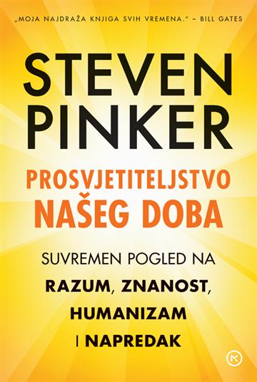 Knjiga Prosvjetiteljstvo našeg doba autora Steven Pinker izdana  kao  dostupna u Knjižari Znanje.