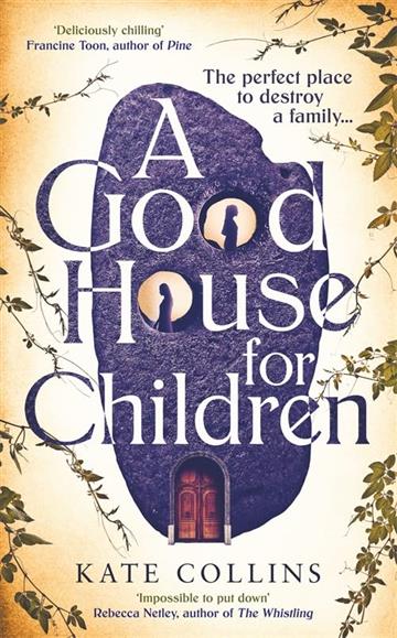Knjiga A Good House for Children autora Kate Collins izdana 2023 kao tvrdi uvez dostupna u Knjižari Znanje.