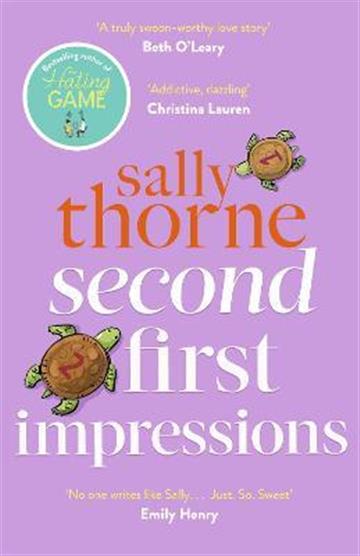 Knjiga Second First Impressions autora Sally Thorne izdana 2022 kao meki uvez dostupna u Knjižari Znanje.