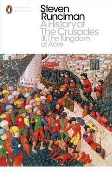 Knjiga A History of the Crusades 3 autora Steven Runciman izdana 2016 kao meki uvez dostupna u Knjižari Znanje.