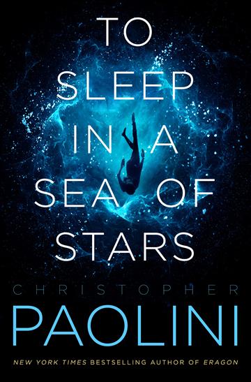 Knjiga To Sleep in a Sea of Stars autora Christopher Paolini izdana 2020 kao meki uvez dostupna u Knjižari Znanje.