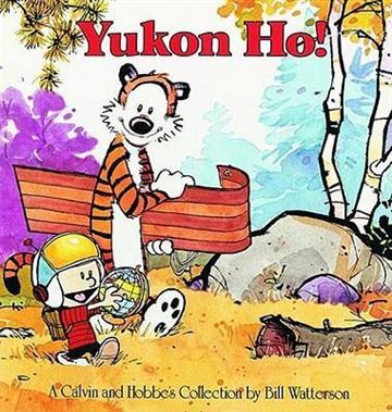 Knjiga Calvin and Hobbes: Yukon Ho! autora Bill Watterson izdana 1989 kao meki uvez dostupna u Knjižari Znanje.