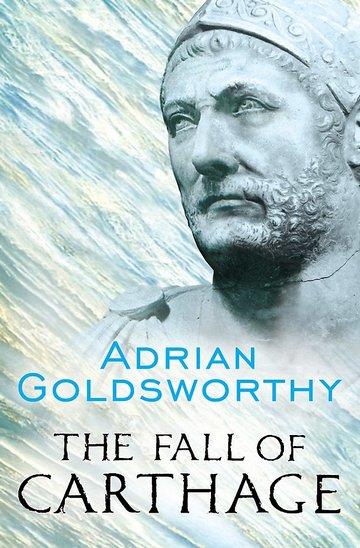 Knjiga The Fall Of Carthage autora Adrian Goldsworthy izdana 2007 kao meki uvez dostupna u Knjižari Znanje.