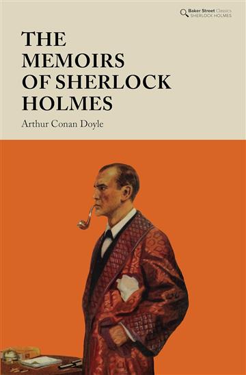 Knjiga Memoirs Of Sherlock Holmes autora Arthur Conan Doyle izdana 2021 kao tvrdi uvez dostupna u Knjižari Znanje.
